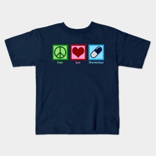 Peace Love Pharmacology Kids T-Shirt